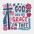 God Shed His Grace on Thee - DTF Transfer - PrintPony®