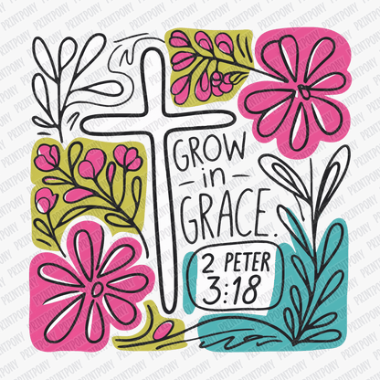 Grow In Grace - DTF Transfer - PrintPony®