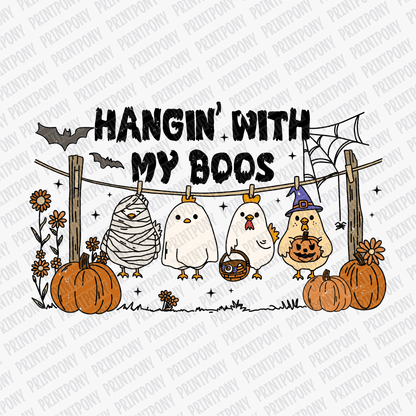 Hangin with My Boos Halloween DTF Transfer - PrintPony™