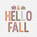 Hello Fall - DTF Transfer - PrintPony™