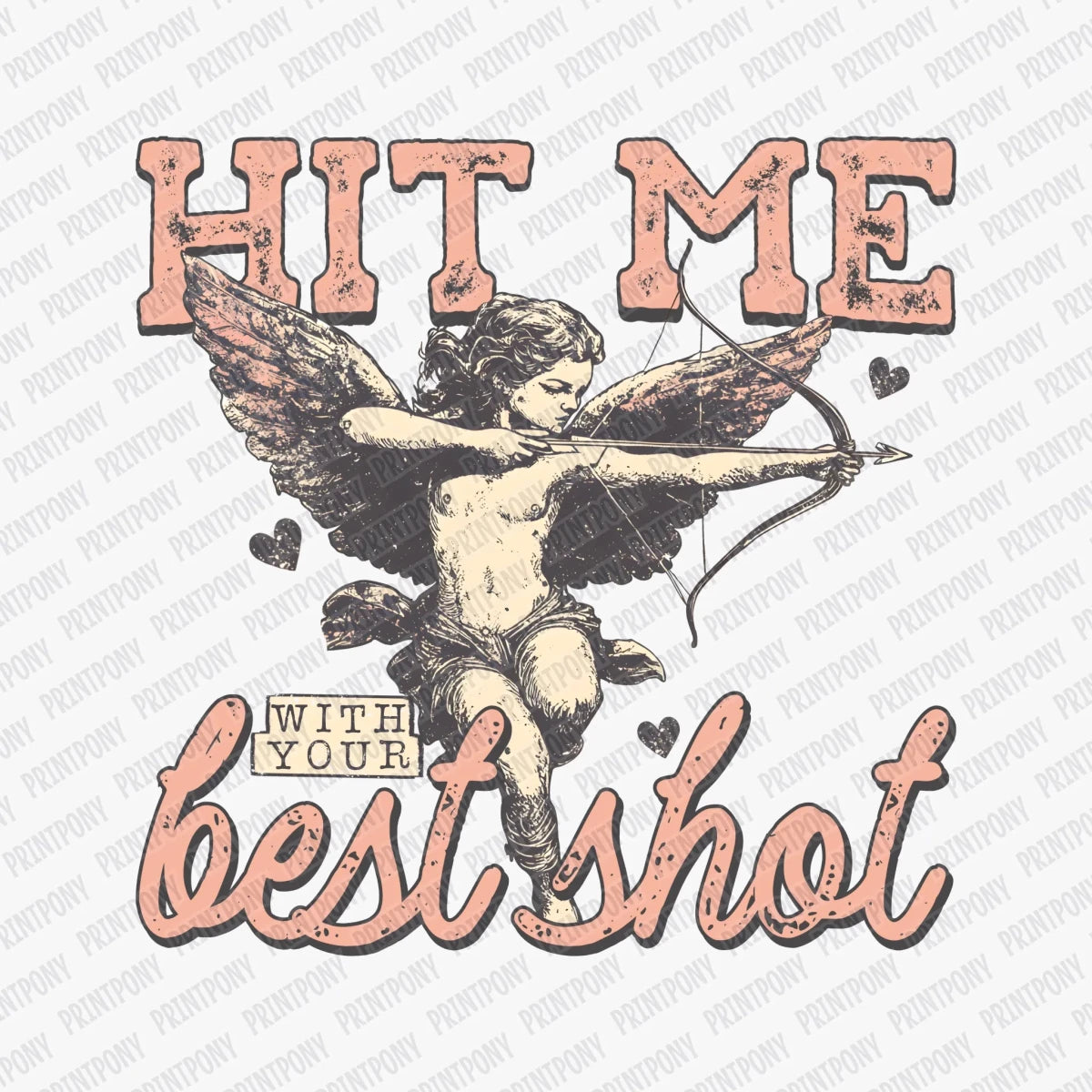 Hit Me with Your Best Shot Valentine DTF Transfer - PrintPony