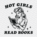 Hot Girls Read Books - DTF Transfer - PrintPony¬Æ