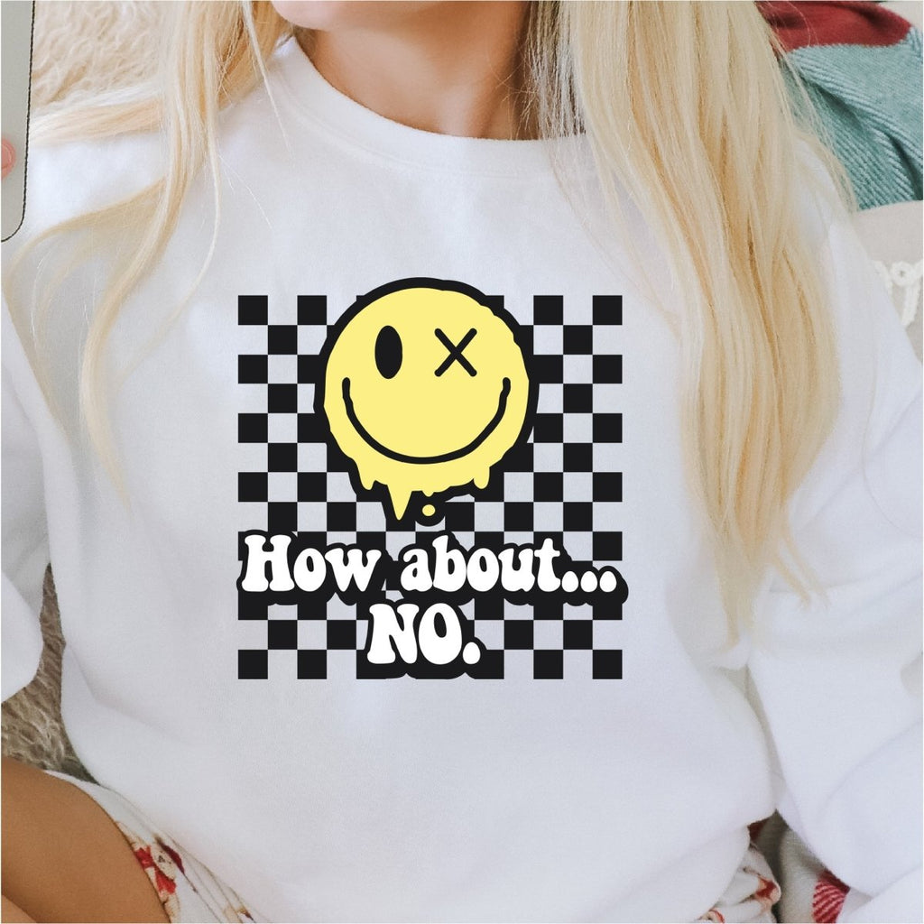 How About No - DTF Transfer - PrintPony