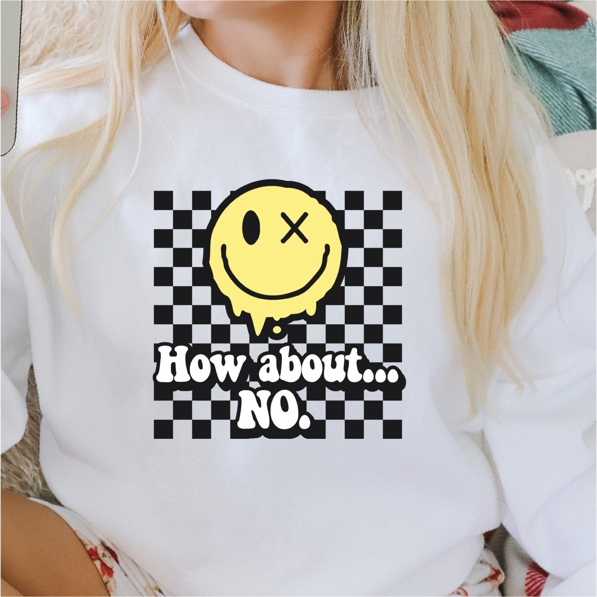 How About No - DTF Transfer - PrintPony