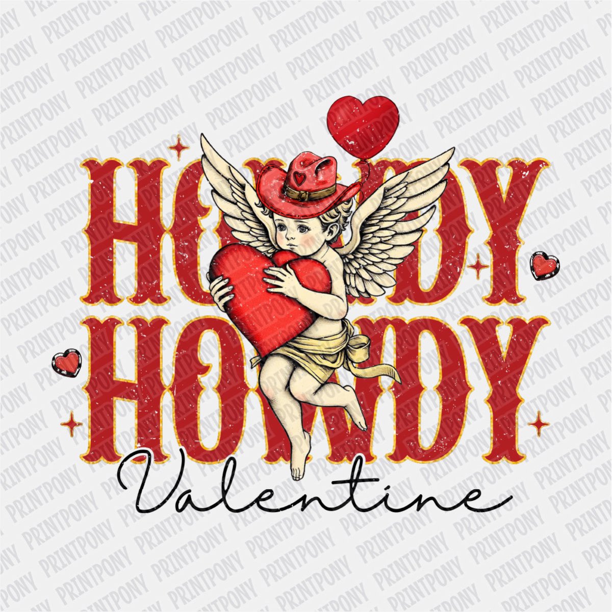Howdy, Howdy Valentine DTF Transfer - PrintPony