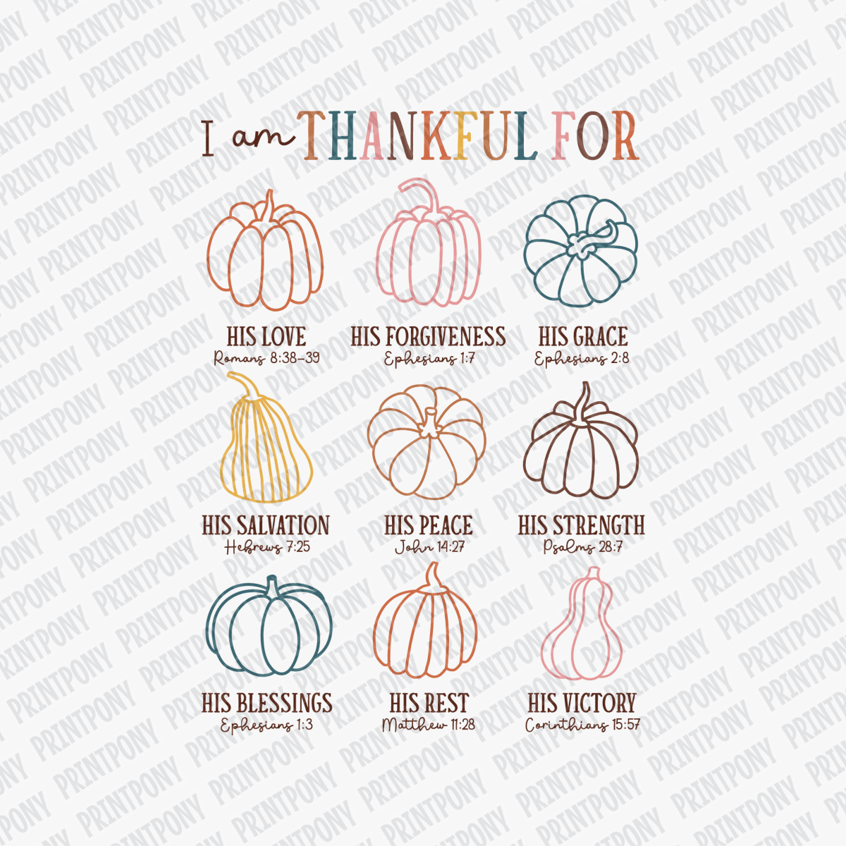 I am Thankful For - DTF Transfer - PrintPony™