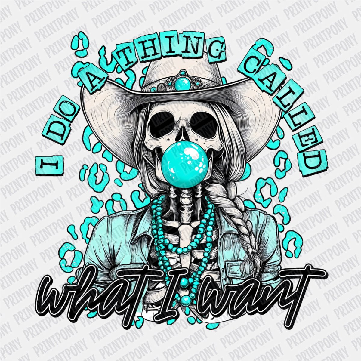 I do a Thing Called What I Want DTF transfer - PrintPony