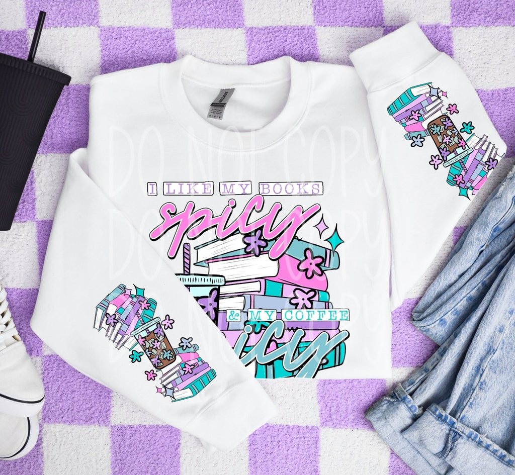 I Like My Books Spicy and Coffee Icy - DTF Transfer - PrintPony¬Æ