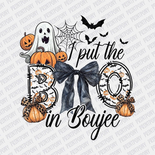 I Put the Boo in Boujee DTF transfer - PrintPony