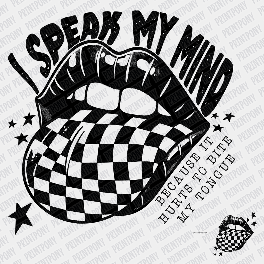 I Speak my Mind because it Hurts to Bite my Tongue (with pocket design) DTF Transfer - PrintPony
