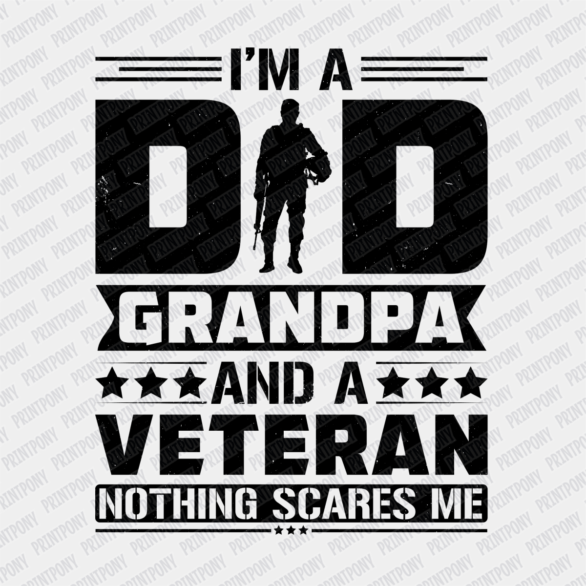 I'm a Dad, Grandpa, and a Vet DTF Transfer - PrintPony