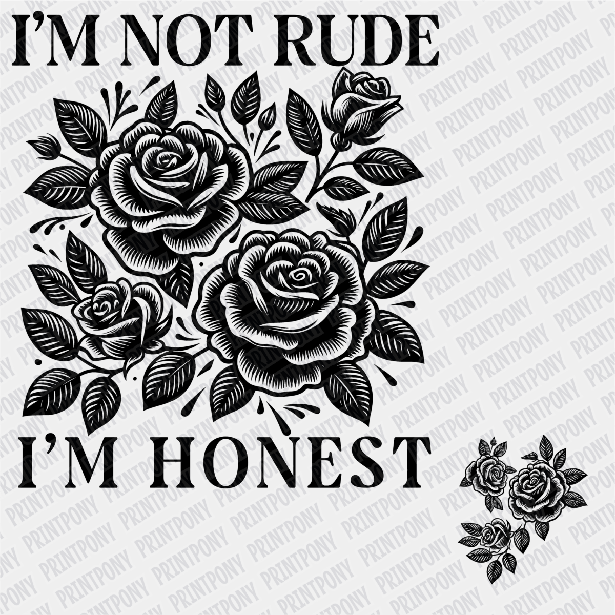 I'm Not Rude, I'm Honest (with sleeve design) DTF Transfer - PrintPony