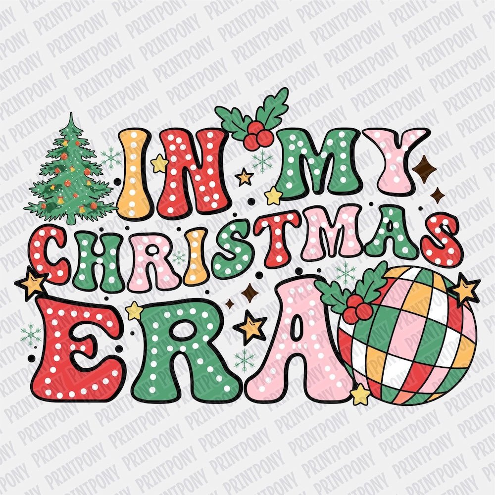 In my Christmas Era DTF transfer - Print Pony‚Äö√ë¬¢