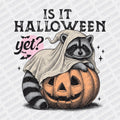 Is it Halloween Yet? DTF transfer - PrintPony