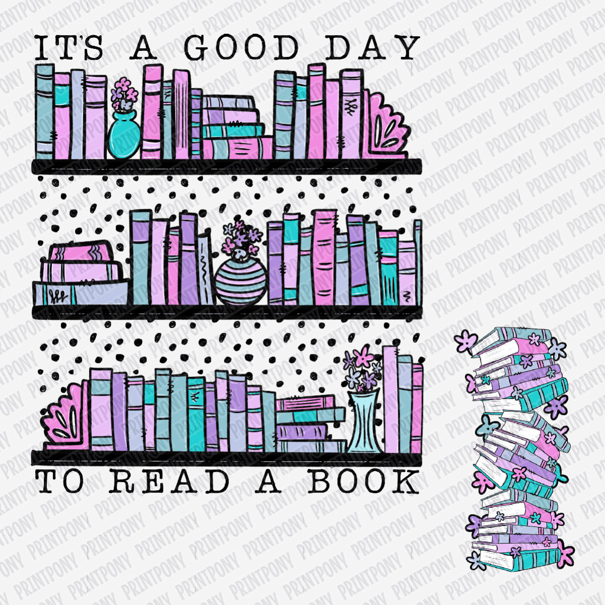It's a Good Day to Read a Book (with Sleeve) - DTF Transfer - PrintPony¬Æ