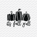 It's Fall Y'all (Black) - DTF Transfer - PrintPony™