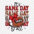 It's Game Day Y'all DTF Transfer - PrintPony™