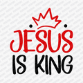 Jesus Is King DTF Transfer - PrintPony
