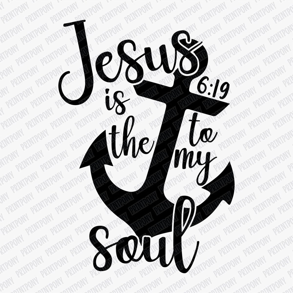 Jesus is the Anchor to my Soul DTF Transfer - PrintPony®