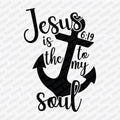 Jesus is the Anchor to my Soul DTF Transfer - PrintPony®