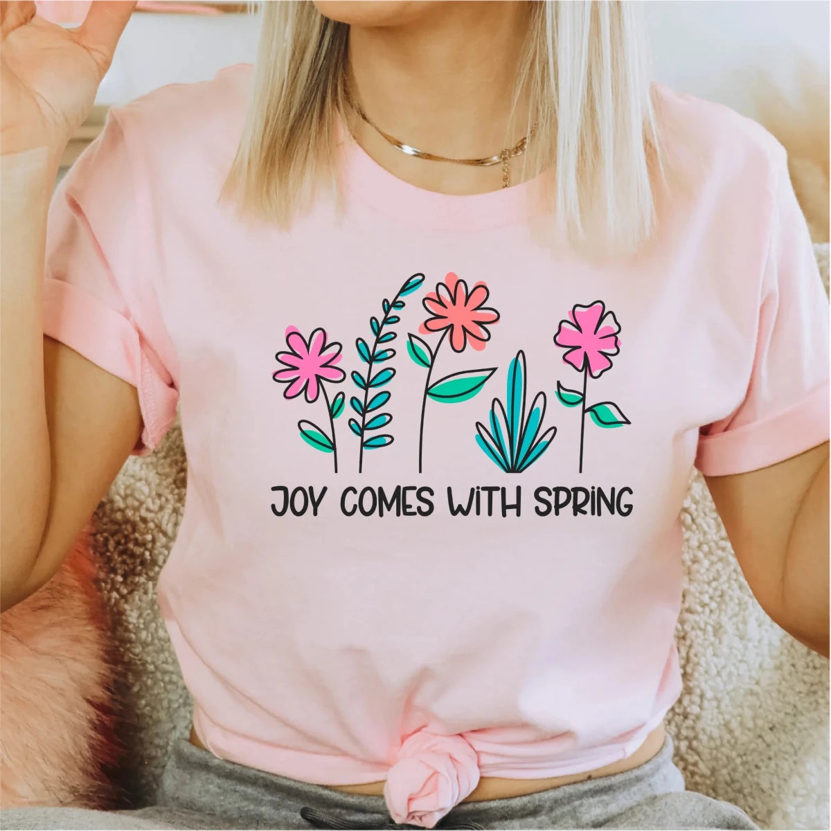 Joy Comes with Spring DTF Transfer - PrintPony