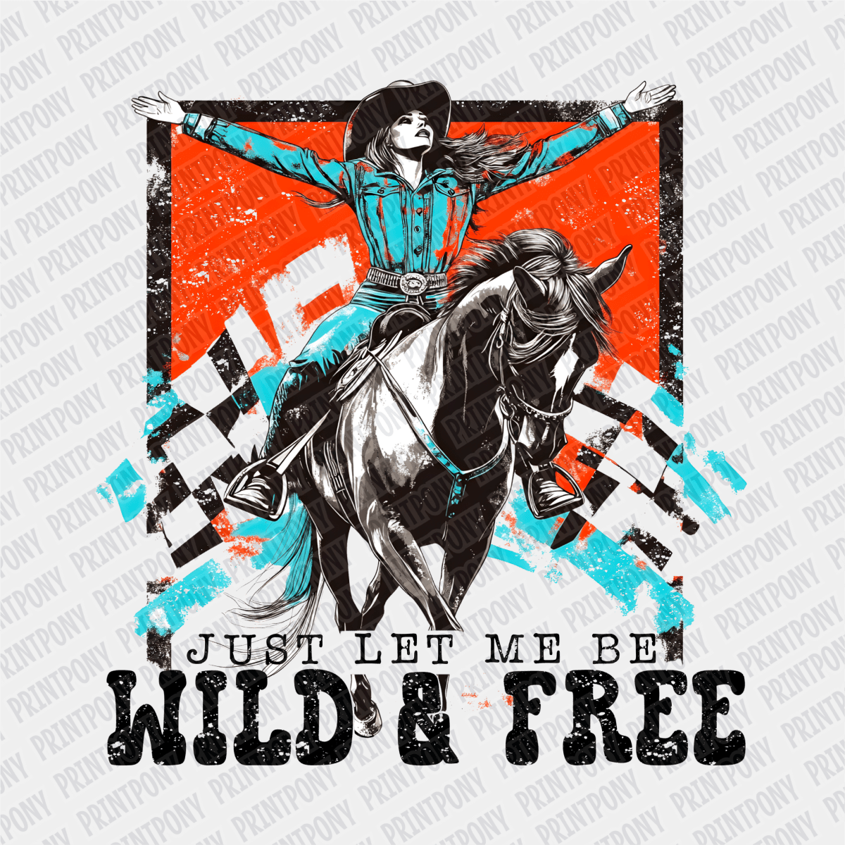 Just let me be Wild and Free DTF transfer - PrintPony
