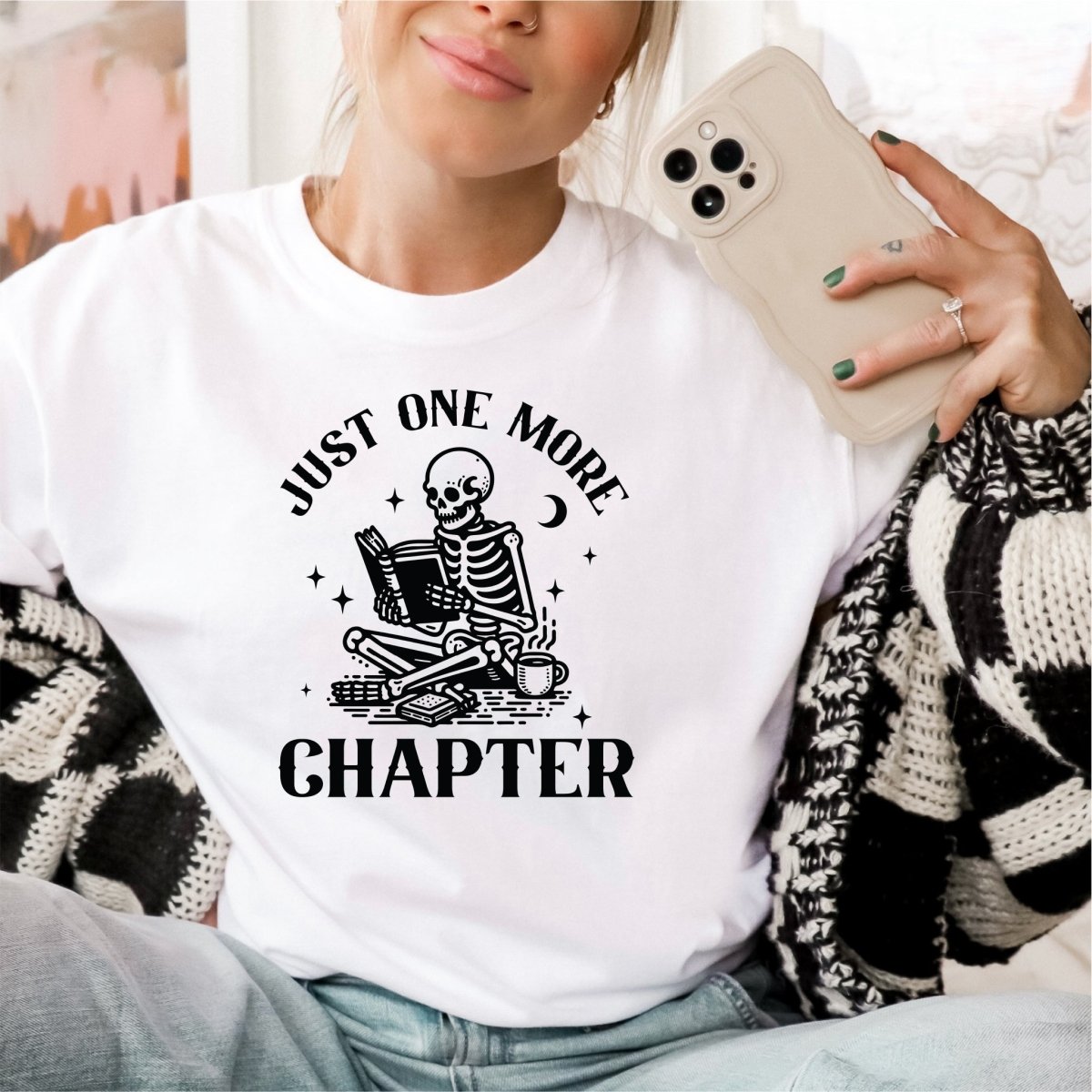 Just One More chapter - DTF Transfer - PrintPony¬Æ