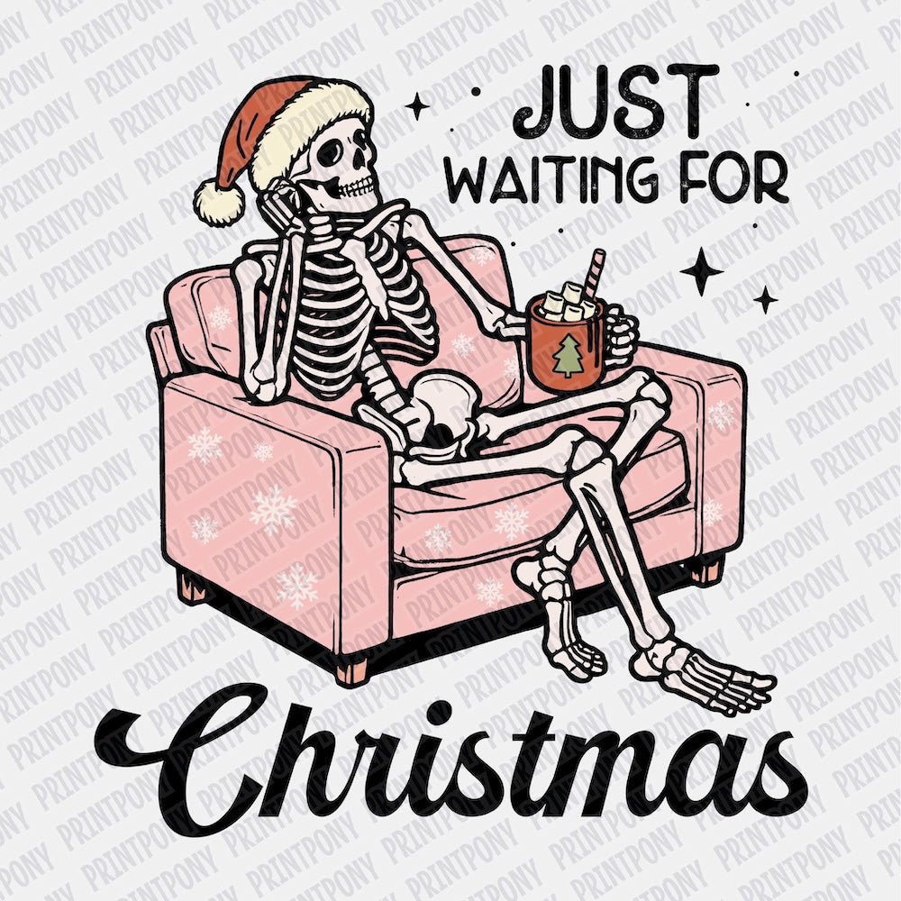 Just Waiting for Christmas DTF transfer - Print Pony‚Äö√ë¬¢