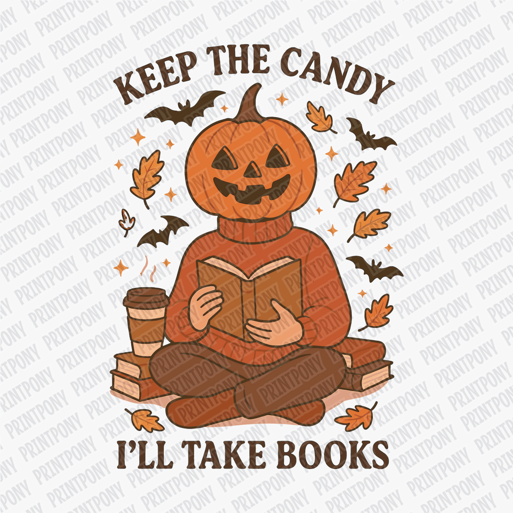 Keep the Candy, I'll Take Books DTF Transfer - PrintPony