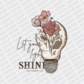 Let Your Light Shine DTF transfer - PrintPony