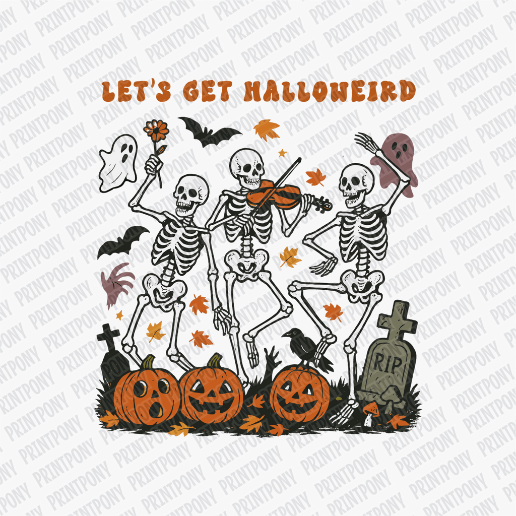 Let's Get Halloweird Halloween DTF Transfer - PrintPony