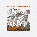 Let's Get Halloweird Halloween DTF Transfer - PrintPony