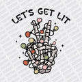 Let's Get Lit Skeleton DTF transfer - Print Pony‚Äö√ë¬¢