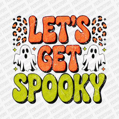 Let's Get Spooky Halloween DTF Transfer (Distressed) - PrintPony™