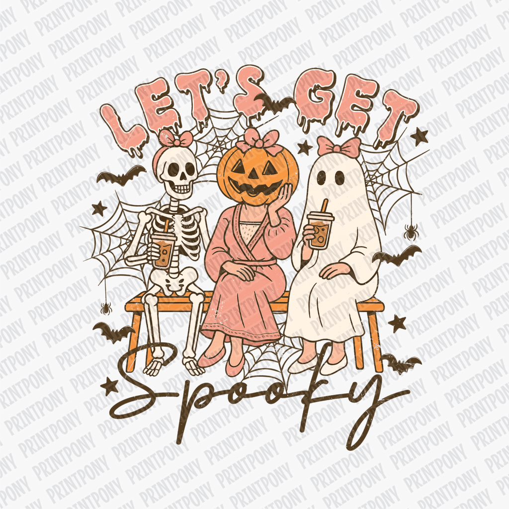 Let's Get Spooky, Skeleton, Pumpkin, and Ghost Halloween DTF Transfer - PrintPony