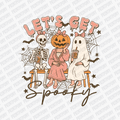 Let's Get Spooky, Skeleton, Pumpkin, and Ghost Halloween DTF Transfer - PrintPony