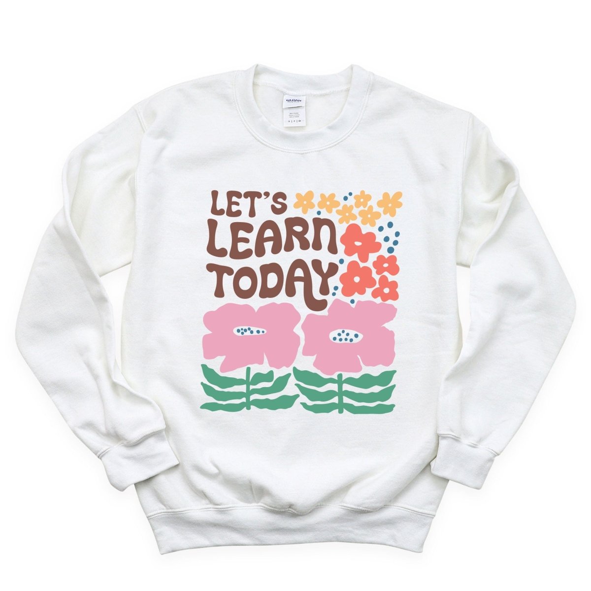 Let's Learn Today - DTF Transfer - PrintPony