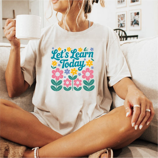 Let's Learn Today DTF Transfer - PrintPony™