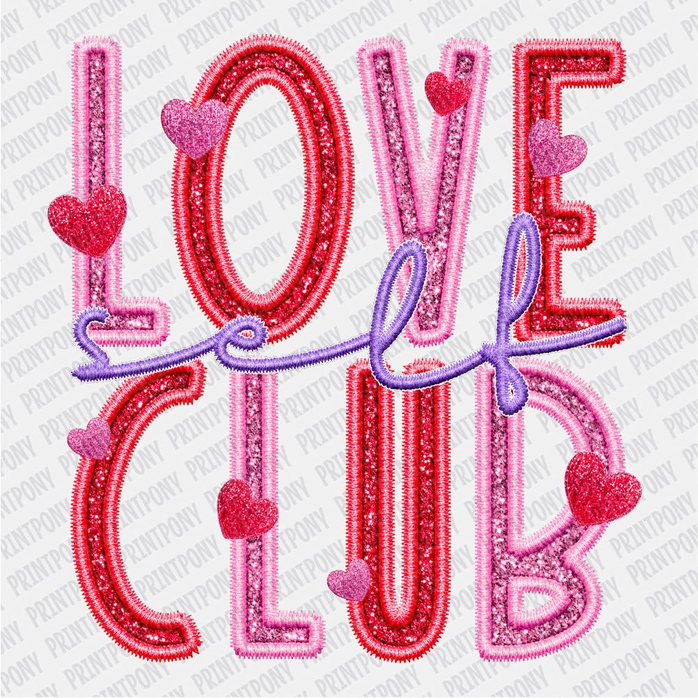 Love Club Faux Embroidered DTF Transfer - PrintPony