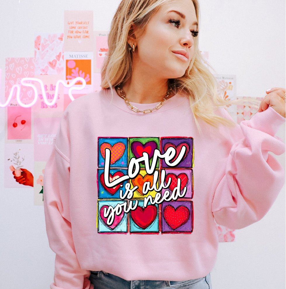 Love Is All You Need Valentine DTF Transfer - PrintPony