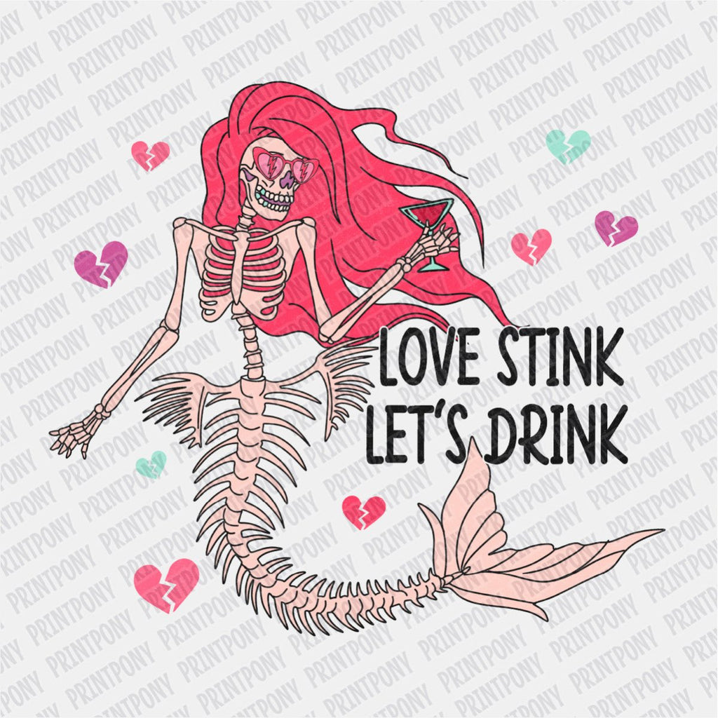 Love Stink Let's Drink DTF Transfer - PrintPony