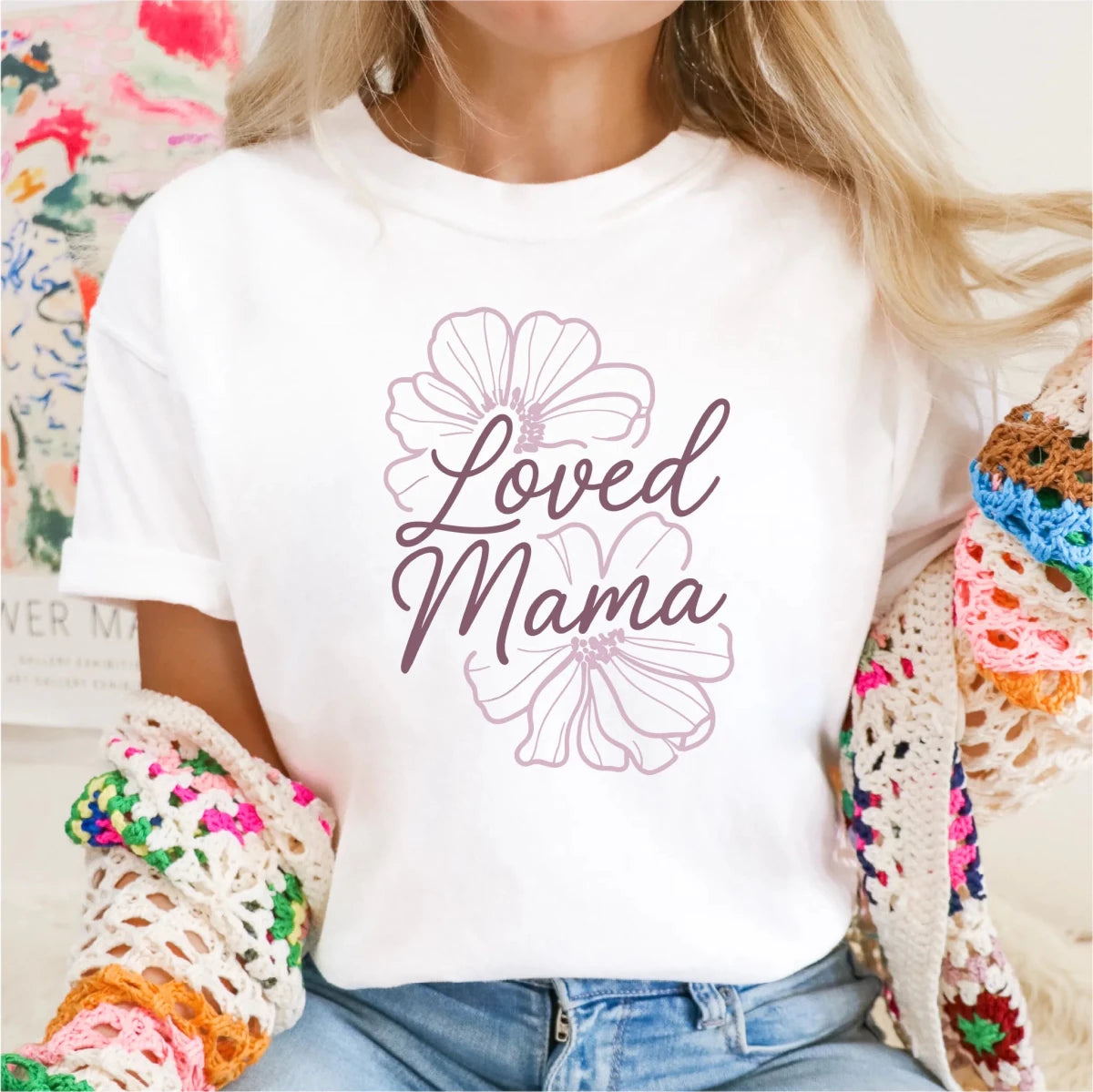 Loved Mama DTF Transfer - PrintPony