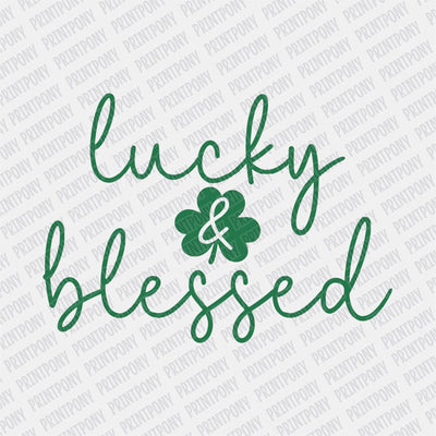 Lucky & Blessed St. Patrick's DTF Transfer - Print Pony™