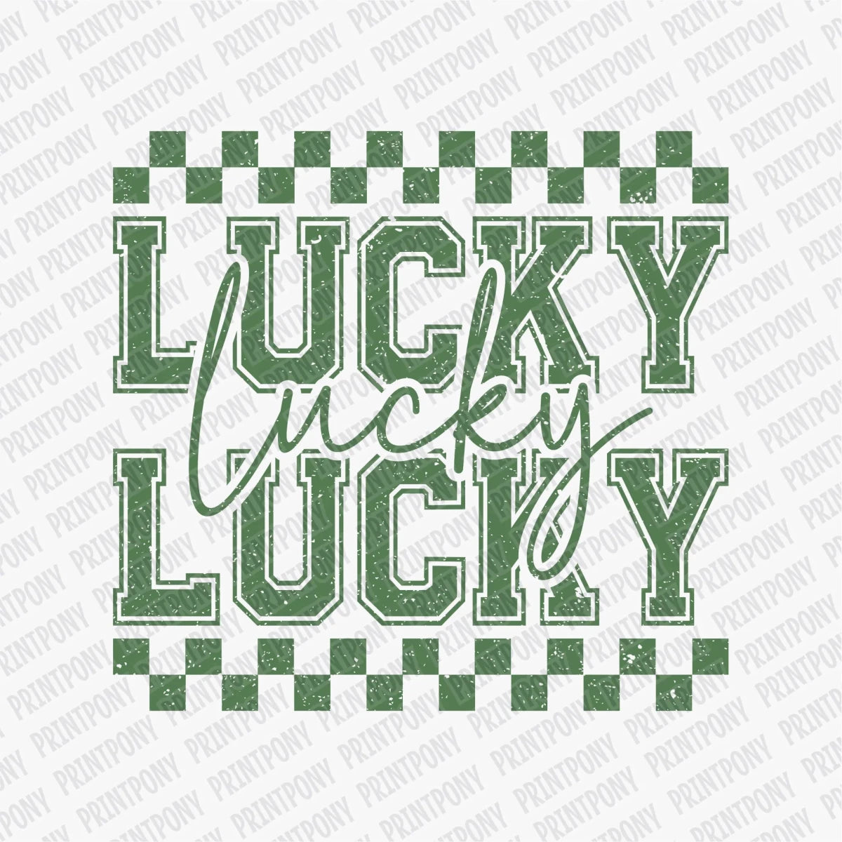 Lucky, Lucky, Lucky DTF Transfer - PrintPony