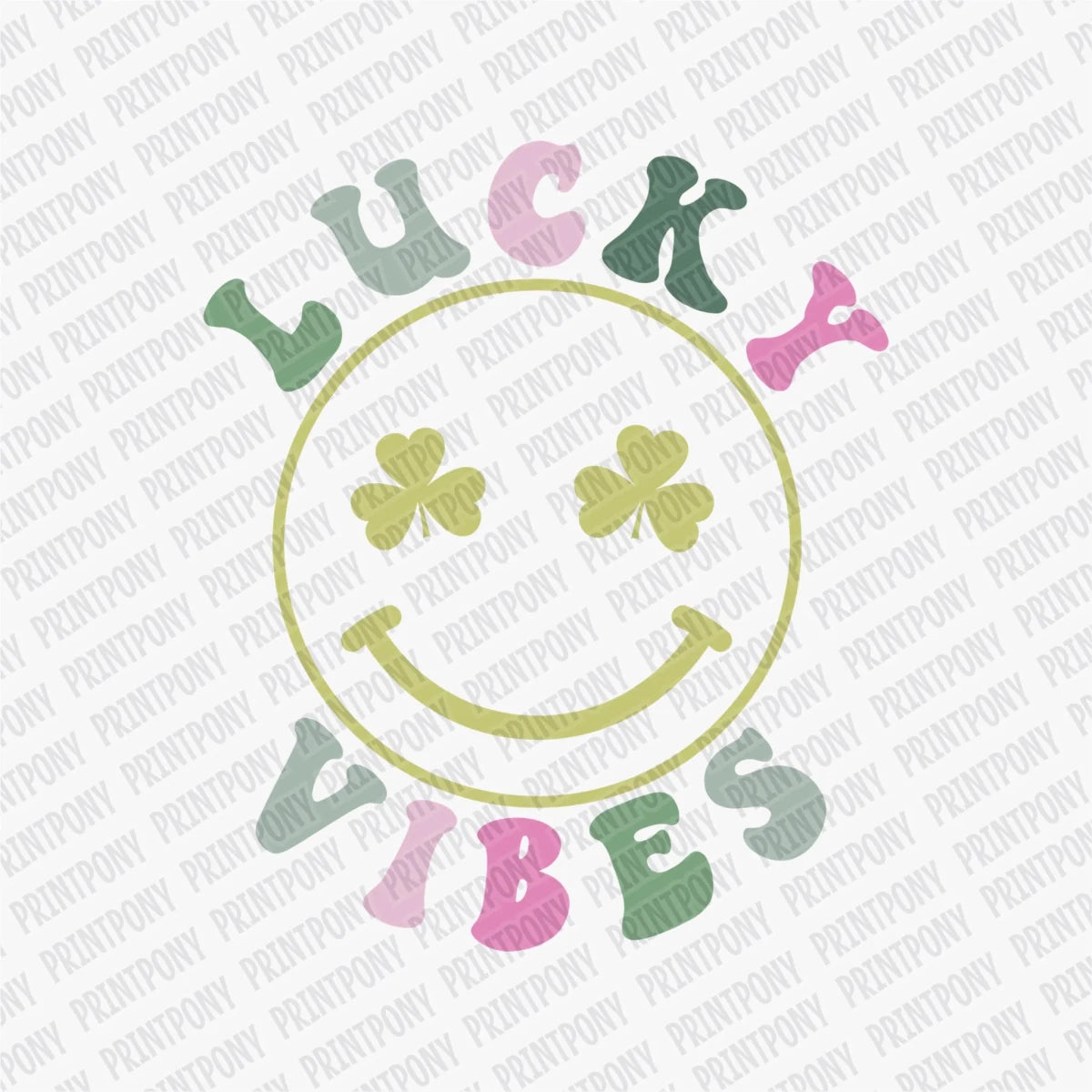 Lucky Vibes DTF Transfer - PrintPony
