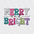 Merry and Bright Sparkly DTF transfer - Print Pony‚Äö√ë¬¢