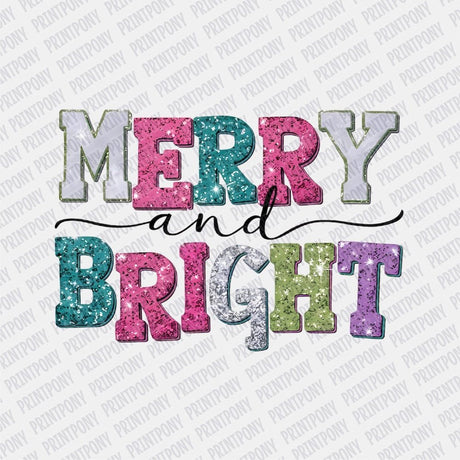 Merry and Bright Sparkly DTF transfer - Print Pony‚Ñ¢