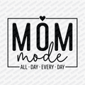 Mom Mode DTF Transfer - PrintPony®