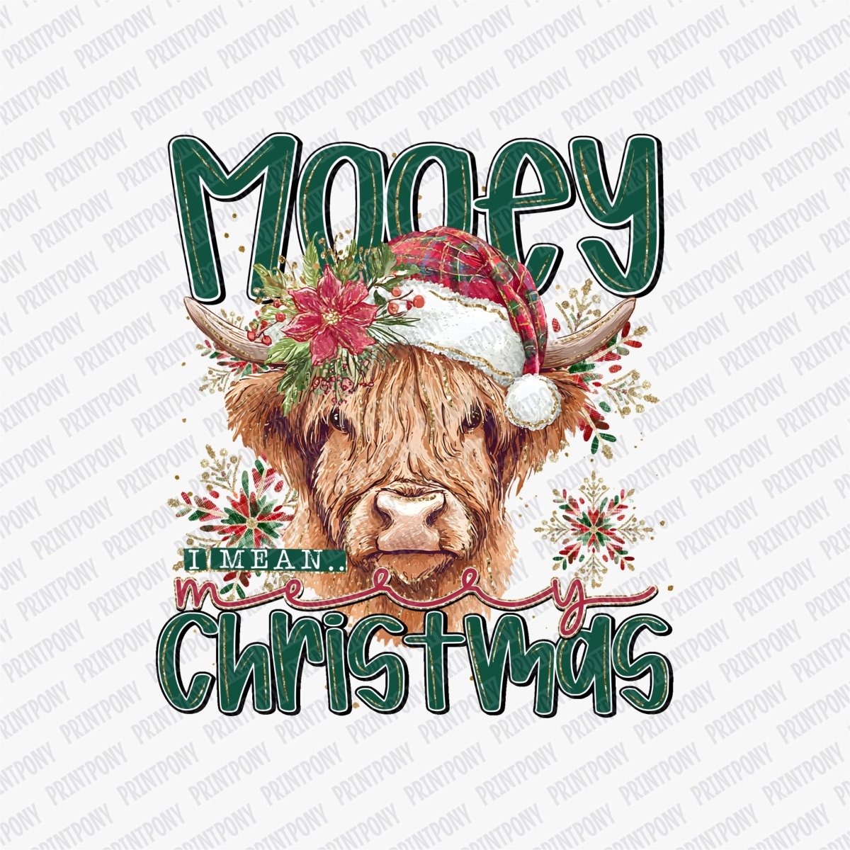 Mooey, I Mean Merry Christmas DTF transfer - PrintPony