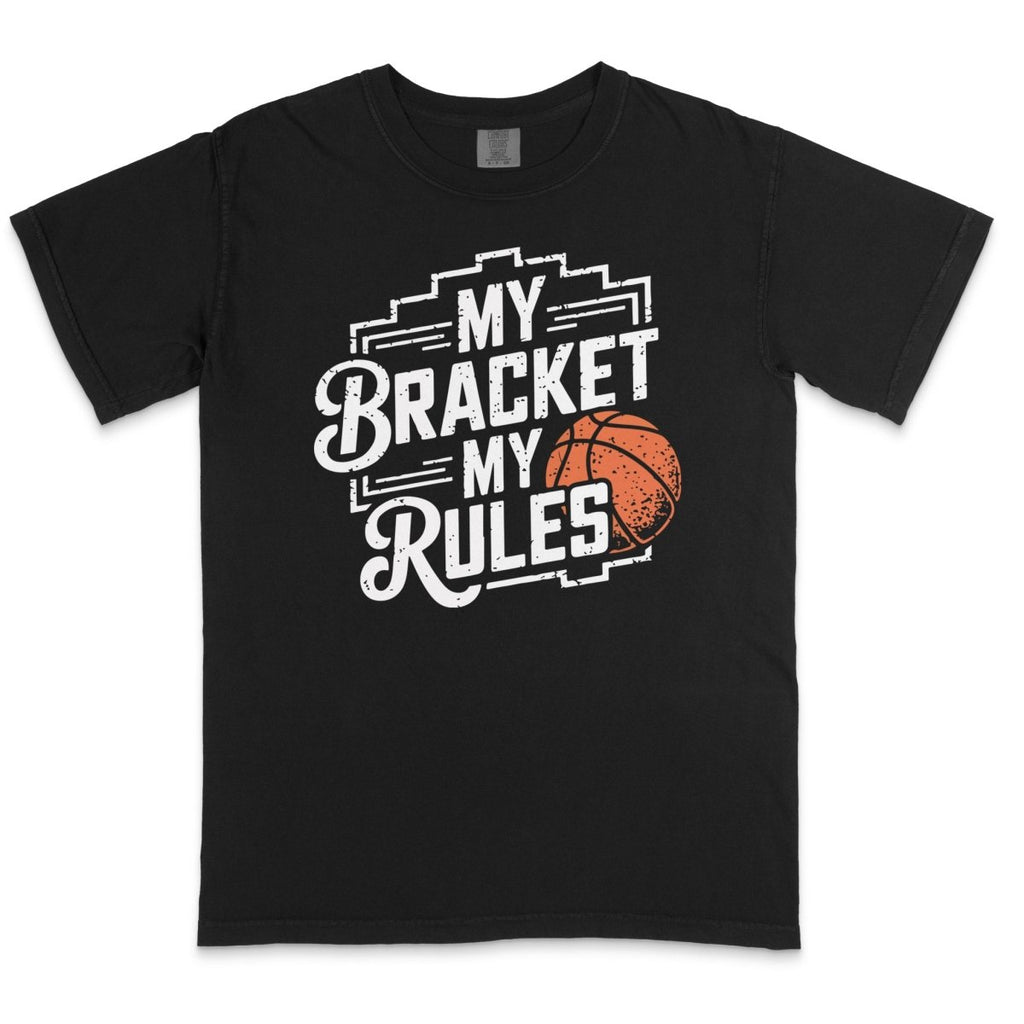 My Bracket My Rules DTF Transfer - PrintPony